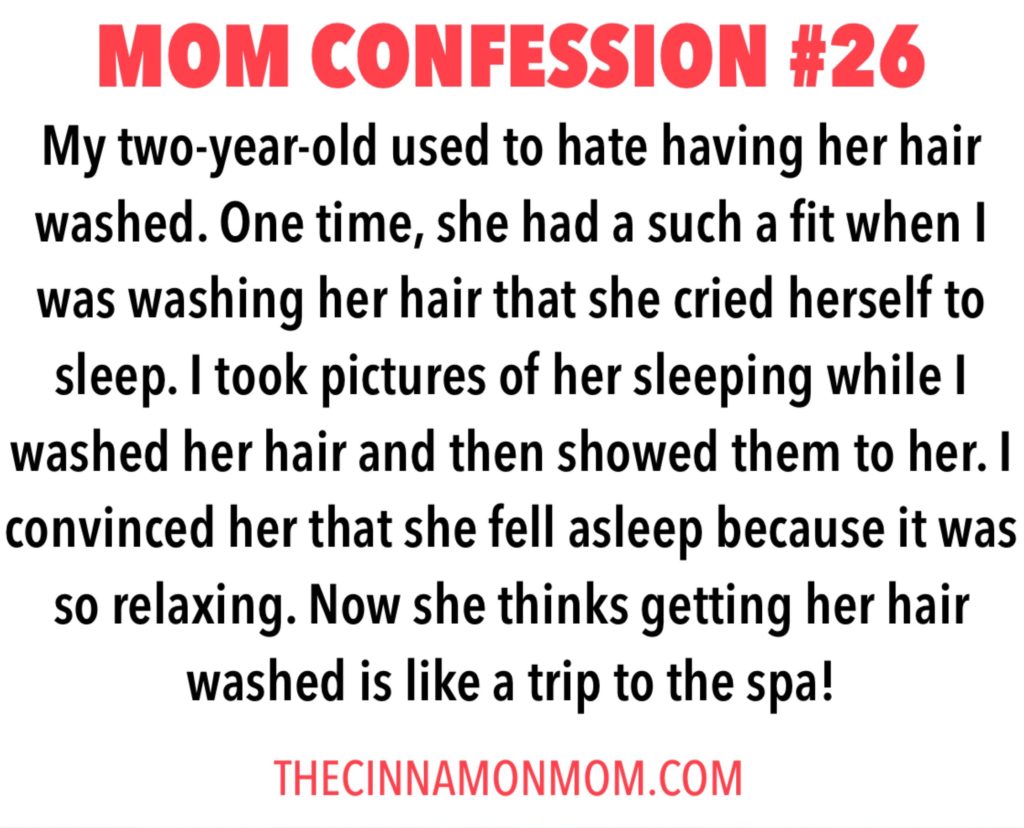 Mommy confessions, mom hacks, mommy fails 