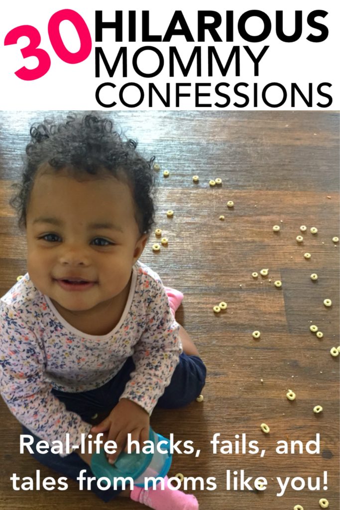 Mom confessions funny, mom hacks, mommy moments