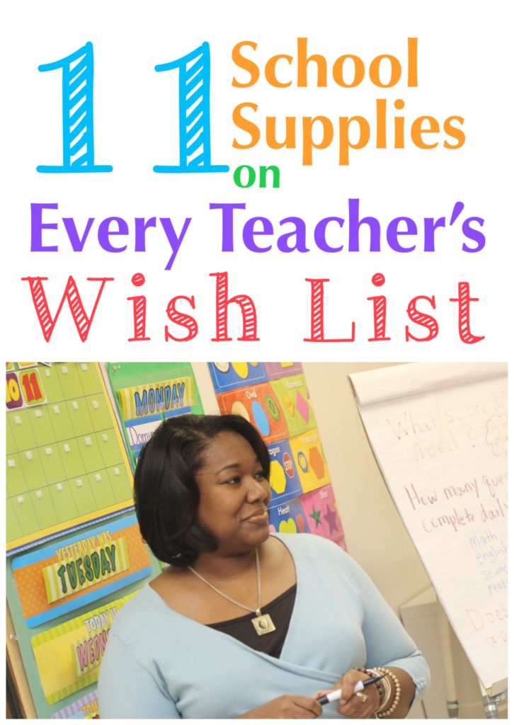 school supplies, teacher wish list, what every teacher needs