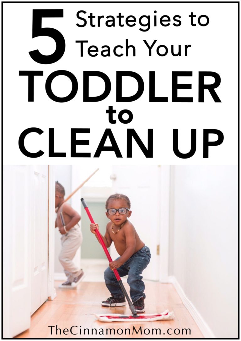 5 Strategies to Teach Your Children to Clean Up