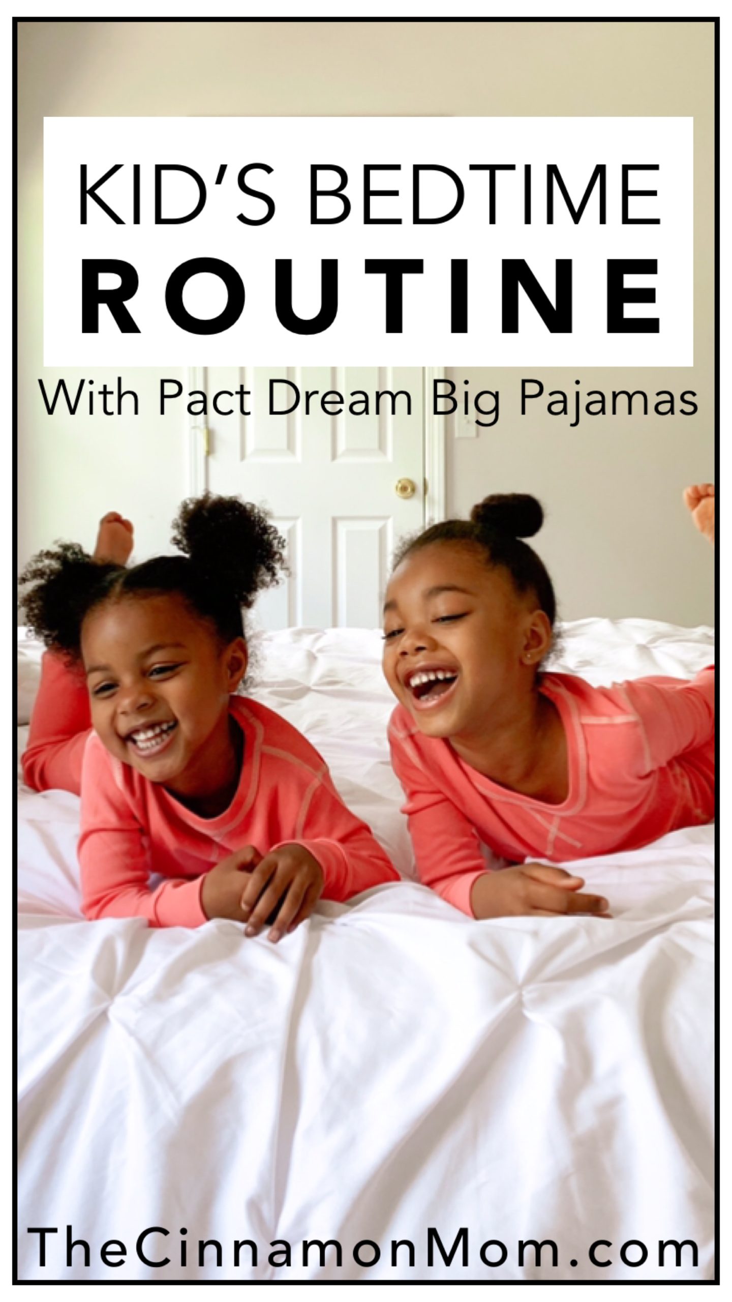 Pyjamas Routine Our Kids' Bedtime Routine with Pact Dream Big Pajamas